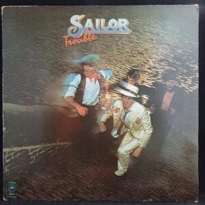 Sailor - Trouble VG