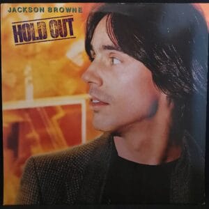Jackson Browne - Hold Out EX
