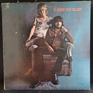Delaney & Bonnie & Friends - To Bonnie From Delaney G